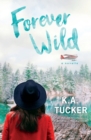 Forever Wild : A Novella - Book