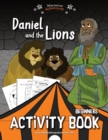 Daniel and the Lions Activity Book - Book