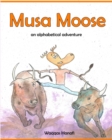 Musa Moose - An Alphabetical Adventure - Book