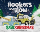 Hookers and Blow Save Christmas - Book