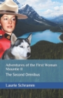 Adventures of the First Woman Mountie II : The Second Omnibus - Book