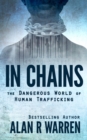 In Chains; The Dangerous World of Human Trafficking - eBook