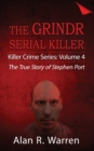 Grindr Serial Killier; The True Story of Serial Killer Stephen Port - Book