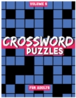 Crossword Puzzles For Adults, Volume 5 : Medium To High-Level Puzzles That Entertain and Challenge - Book