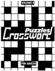 Crossword Puzzles For Adults, Volume 6 : Medium To High-Level Puzzles That Entertain and Challenge - Book