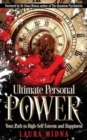 Ultimate Personal Power : Your Path to High Self-Esteem and Happiness - Book