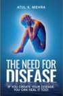 The Need for Disease - eBook