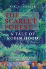 The Scarlet Forest A Tale of Robin Hood 2nd ed. - Book