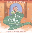 Old Mother Frost : A Children's Yuletide Book - Book