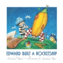 Edward Built a Rocketship - Book