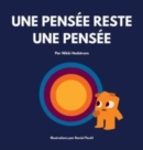 Une pens?e reste une pens?e - Book