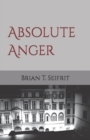 Absolute Anger - Book