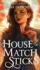 House of Matchsticks - Book