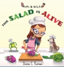 Mimi & Wilfie - The Salad is Alive - Book