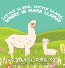 Little Llama, Little Llama, Where is Mama Llama? - Book
