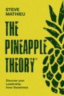 The Pineapple Theory : Discover your Leadership inner sweetness - Book