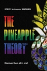 The Pineapple Theory : Discover them all in one! - Book