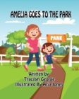 Amelia Goes to the Park - Book