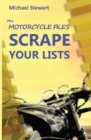 Scrape Your Lists : The Motorcycle Files - Book