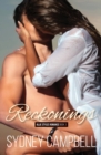 Reckonings : A Steamy Star-Crossed Romance - Book