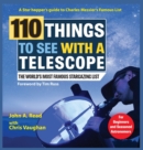 110 Things to See With a Telescope : The World's Most Famous Stargazing List - Book