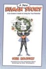 A New Human Story : A Co-Creators Guide to Living Our True Potential - eBook