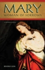 Mary : Woman of Sorrows - Book