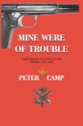 Mine Were of Trouble : A Nationalist Account of the Spanish Civil War - Book