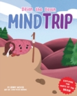 Brian the Brain Mind Trip : Explore the Parts of the Brain - Book