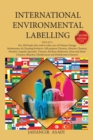 International Environmental Labelling Vol.5 Cleaning : For All People who wish to take care of Climate Change, Maintenance & Cleaning Products: (All-purpose Cleaners, Abrasive Cleaners, Powders. Liqui - Book