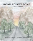 Road to Awesome : A Journey for Kids - Book