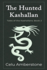 The Hunted Kashallan - Book