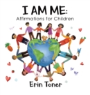 I Am Me : Affirmations for Children - Book