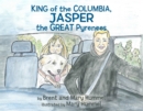 King of the Columbia, JASPER the GREAT Pyrenees - eBook