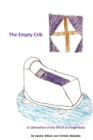 The Empty Crib : A Celebration of the Life of an Angel Baby - Book