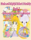 Minako and Delightful Rolleen's Family and Friendship Book 3 of Wondersome Gifts and Favour from Dreamland - Book
