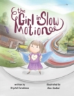 The Girl in Slow Motion - Book