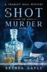 A Shot of Murder : Large Print - Book