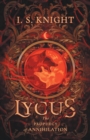 Lycus : The Prophecy of Annihilation - Book