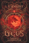 Lycus : The Prophecy of Annhilation - Book