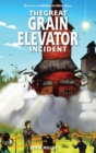 The Great Grain Elevator Incident - Book