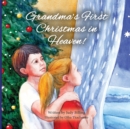 Grandma's First Christmas in Heaven - Book