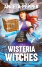 Wisteria Witches - Book