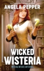 Wicked Wisteria - Book