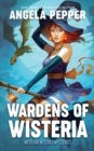 Wardens of Wisteria - Book