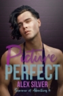 Picture Perfect : An M/M FWB to lovers romance - Book