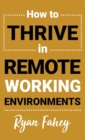 How to Thrive in Remote Working - Book