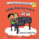 Little Performers Book 1 Patterns on Black Keys - Book