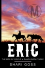 Eric Em : Book 3 - The Men of Circle M Ranch Series - Book