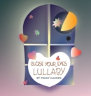 Close your eyes lullaby - Book